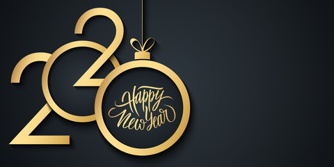2020 Happy New Year celebrate banner with 2020 numbers creative design, handwritten new year holiday greetings and gold christmas ball. Vector illustration.