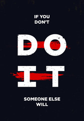 do it motivational quotes vector grunge design