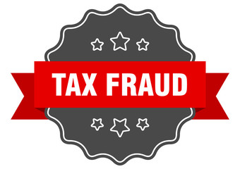 tax fraud red label. tax fraud isolated seal. tax fraud