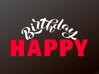 Happy birthday lettering. Vector illustration for card