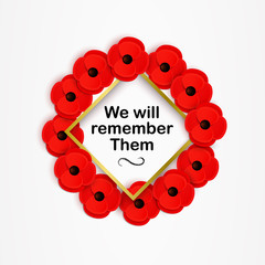 Remembrance Day Poppy Wreath with a place for text. Bright Poppy flower symbol of peace. Lest We Forget.