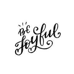 Be Joyful calligraphy inscription