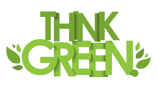 THINK GREEN green vector typography with leaves