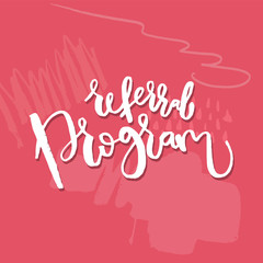 Refer a friend vector lettering. Referral marketing phrase isolated on white background. Handwritten brush pen calligraphy poster for loyalty program. Attract customers flyer. Start referring, invite