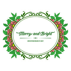 Design greeting card merry and bright, with style of beautiful green leafy flower frame.Vector