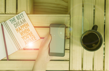Word writing text The Best Dream Happen When You Re Awake. Business photo showcasing Dreams come...