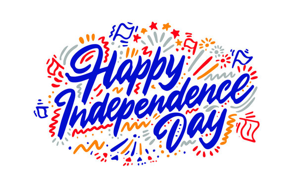 Happy Independence Day hand drawn lettering design vector royalty free stock illustration perfect for advertising, poster, announcement, invitation, party, greeting card, bar, restaurant, menu. 