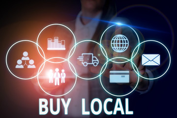 Writing note showing Buy Local. Business concept for Patronizing products that isoriginaly made...