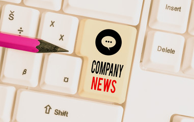 Writing note showing Company News. Business concept for provides news and feature articles about the company status White pc keyboard with note paper above the white background