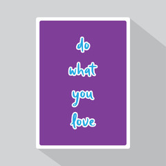 Do what you love hand lettering in flat design
