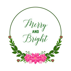 Pattern of pink wreath frame for greeting card or poster merry and bright. Vector