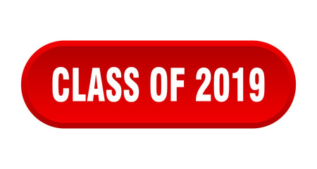 class of 2019 button. class of 2019 rounded red sign. class of 2019
