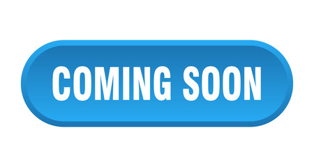coming soon button. coming soon rounded blue sign. coming soon