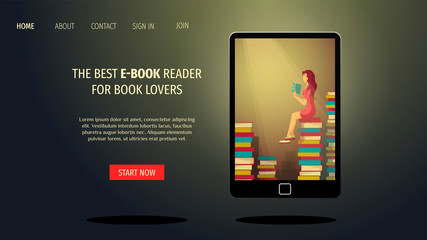 Web page design for bookstore, book lovers, e-book reader. Electronic reader and woman sitting on the pile of books on the screen. Vector illustration for poster, banner and website development.