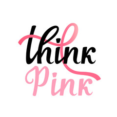 Fototapeta premium National Breast Cancer Awareness Month banner. Think Pink hand drawn lettering with ribbon