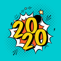 Vector colorful poster 2020 in pop art style with bomb explosive. Modern comics Happy New Year illustration with speech bubble and halftone dots