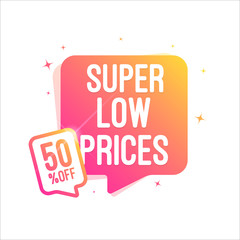 Super Low Prices 50% Off Shopping Tag
