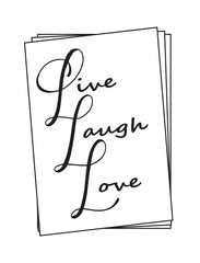 Live Laugh Love Hand Lettered Words - Vector 