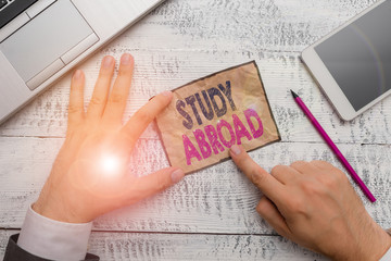 Word writing text Study Abroad. Business photo showcasing live in a foreign country and attend a foreign university