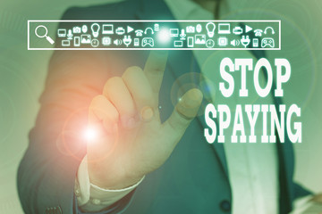 Handwriting text Stop Spaying. Conceptual photo quit in secretly obtain information on an enemy or...