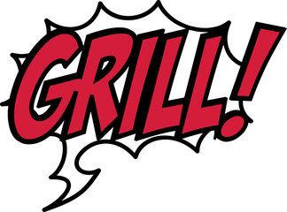 Grill!