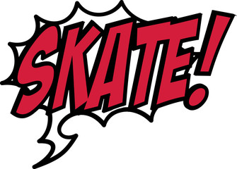 Skate!