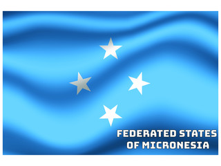 Obraz na płótnie Canvas Micronesia Waving national flag with name of country, for background. original colors and proportion. Vector illustration symbol and element, from countries set