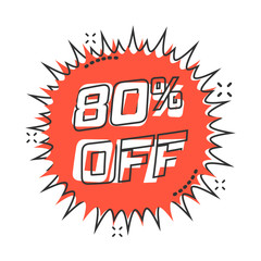 Vector cartoon discount sticker icon in comic style. Sale tag illustration pictogram. Promotion 80 percent discount splash effect concept.
