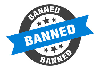 Obraz premium banned sign. banned blue-black round ribbon sticker