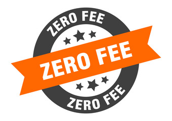 zero fee sign. zero fee orange-black round ribbon sticker
