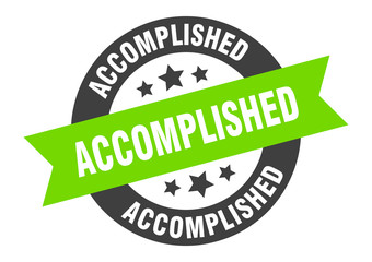 accomplished sign. accomplished black-green round ribbon sticker