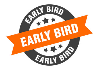 Fototapeta premium early bird sign. early bird orange-black round ribbon sticker