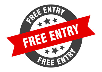 free entry sign. free entry black-red round ribbon sticker