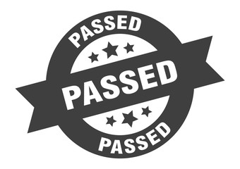 passed sign. passed black round ribbon sticker