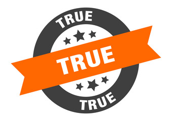 Fototapeta na wymiar true sign. true orange-black round ribbon sticker