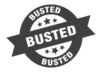 busted sign. busted black round ribbon sticker