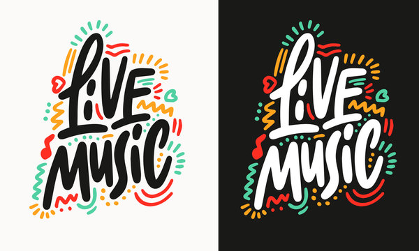 Live Music. Unique hand drawn lettering and modern calligraphy. Can be used for promotional materials (posters, cards, stationery, banners, advertisement, social media, etc.)