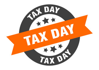 tax day sign. tax day orange-black round ribbon sticker