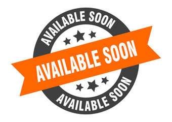 available soon sign. available soon orange-black round ribbon sticker