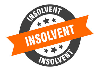 insolvent sign. insolvent orange-black round ribbon sticker