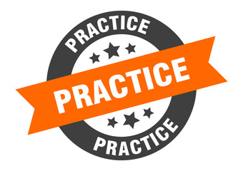 Fototapeta premium practice sign. practice orange-black round ribbon sticker