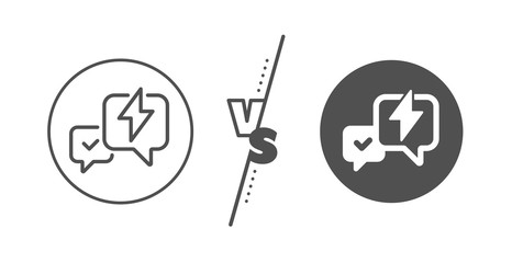Chat messages sign. Versus concept. Lightning bolt line icon. Speech bubble symbol. Line vs classic lightning bolt icon. Vector