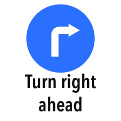 Turn Right Ahead  Information and Warning Road, caution traffic street sign, vector illustration isolated on white background for learning, education, driving courses, sticker, icon.