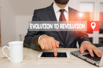 Writing note showing Evolution To Revolution. Business concept for adapting to way of living for...