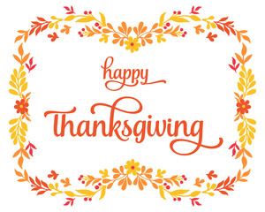 Fototapeta premium Greeting card or poster for thanksgiving, with motif of autumn leaf flower frame. Vector