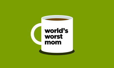 Mug Design World's Worst Mom