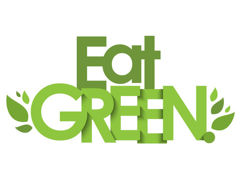 EAT GREEN green vector typography with leaves