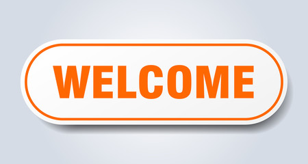 welcome sign. welcome rounded orange sticker. welcome