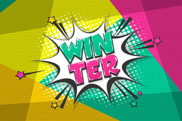 Winter comic text speech bubble pop art