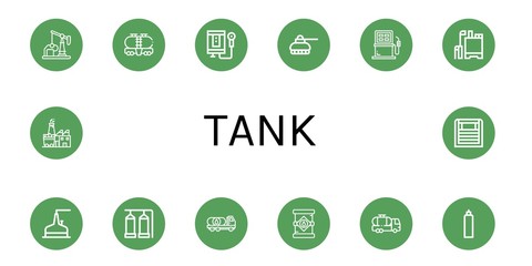 Set of tank icons such as Oil well, Tank, Water heater, Fuel, Pesticide, Storage tank, Oil truck, Oil truck, Oxygen Coal factory, Heater ,